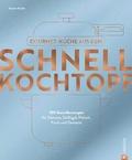 Gourmetküche aus dem Schnellkochtopf