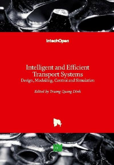Intelligent and Efficient Transport Systems