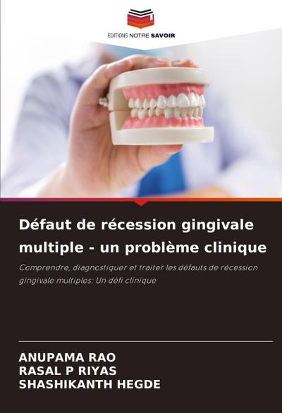 Défaut de récession gingivale multiple - un problème clinique