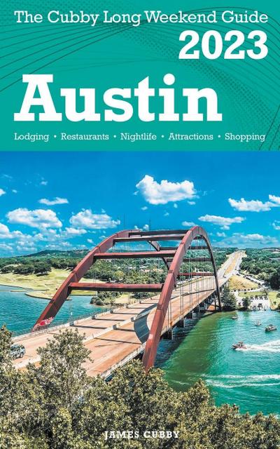 Cubby, J: Austin - The Cubby 2023 Long Weekend Guide