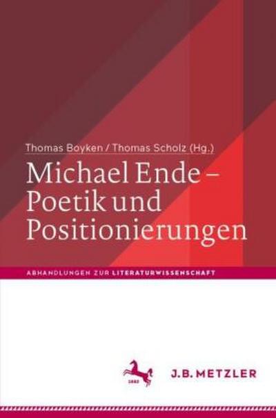 Michael Ende ¿ Poetik und Positionierungen