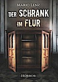 Der Schrank im Flur