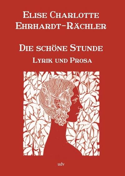 Die schöne Stunde