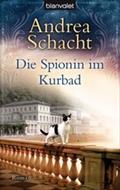 Die Spionin im Kurbad von Andrea Schacht | Ebook