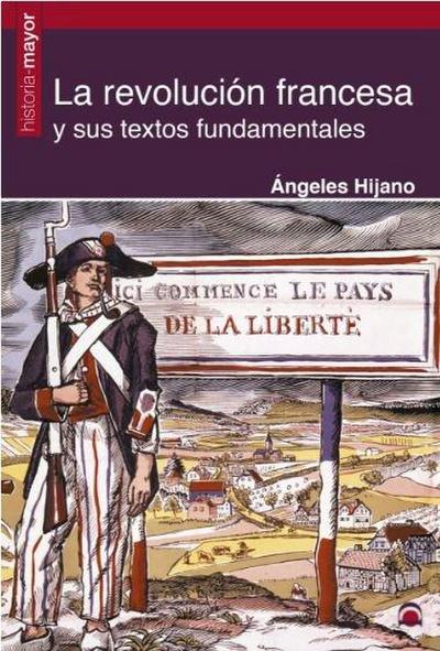 La Revolución francesa y sus textos fundamentales
