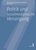 Politik und sozialmedizinische Versorgung