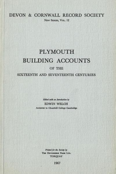 Plymouth Building Accounts of the 16th & 17th Centuries