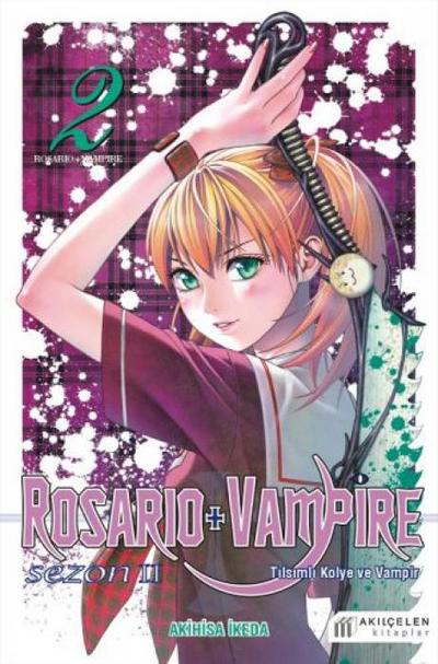 Rosario Vampire - Tilsimli Kolye ve Vampir Sezon 2 Cilt 02