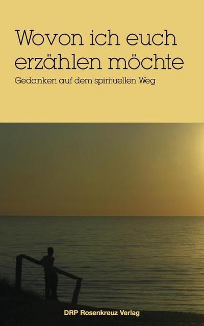Wovon ich euch erzählen möchte