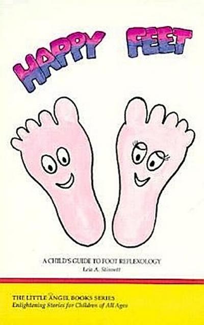 Happy Feet: A Child’s Guide to Foot Reflexology