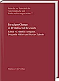 Paradigm Change in Pentateuchal Research