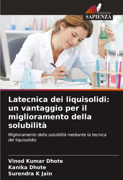 Latecnica dei liquisolidi: un vantaggio per il miglioramento della solubilità
