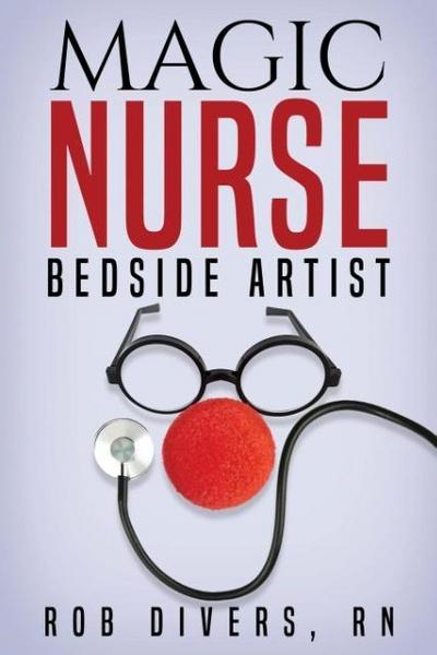 Magic Nurse - Bedside Artist