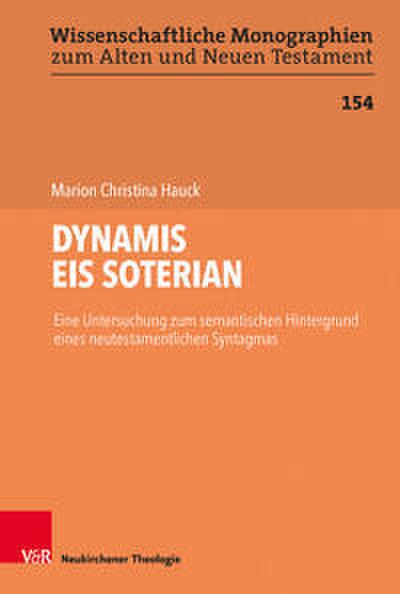 DYNAMIS EIS SOTERIAN