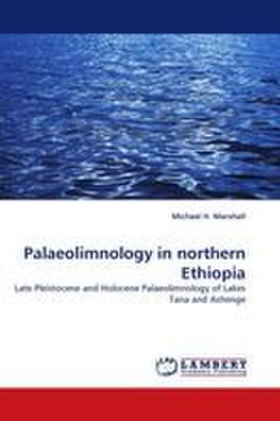 Palaeolimnology in northern Ethiopia