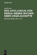 Des Apollonius von Perga sieben Bücher über Kegels