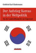 Der Aufstieg Koreas in der Weltpolitik