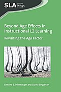 Beyond Age Effects in Instructional L2 Learning
