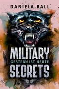 Military Secrets: Gestern ist Heute