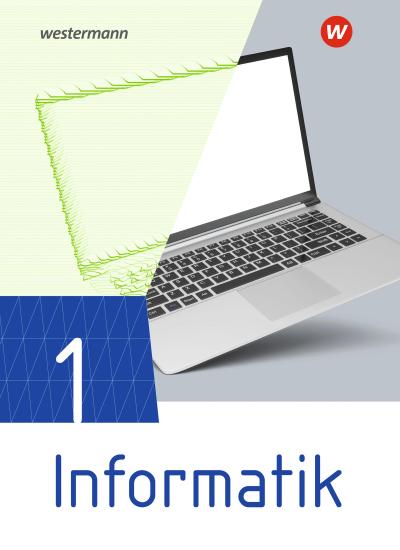 Informatik 1. Schulbuch. Lehrwerk für die gymnasiale Oberstufe