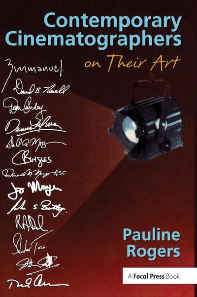 Contemporary Cinematographers on Their Art