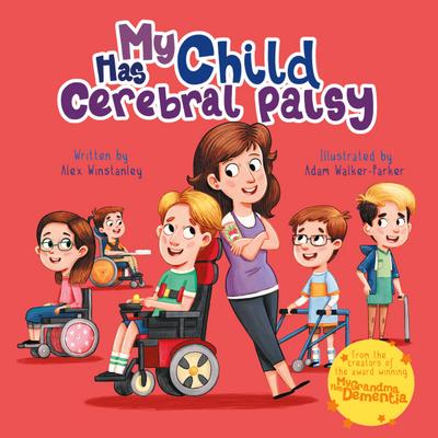 My Child Has Cerebral Palsy