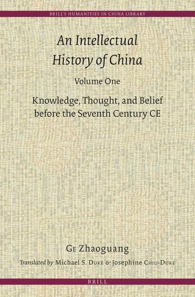 An Intellectual History of China, Volume One
