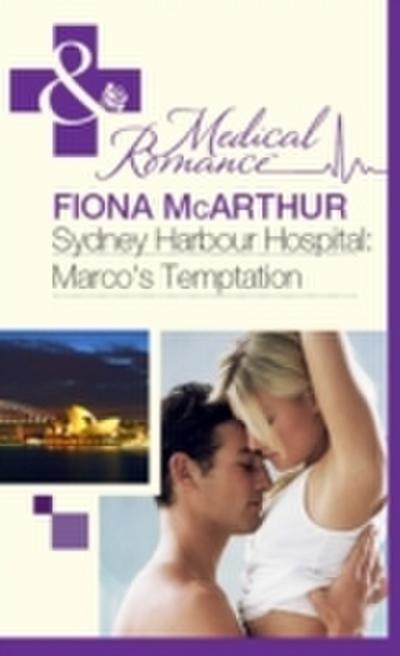 Sydney Harbour Hospital: Marco’s Temptation
