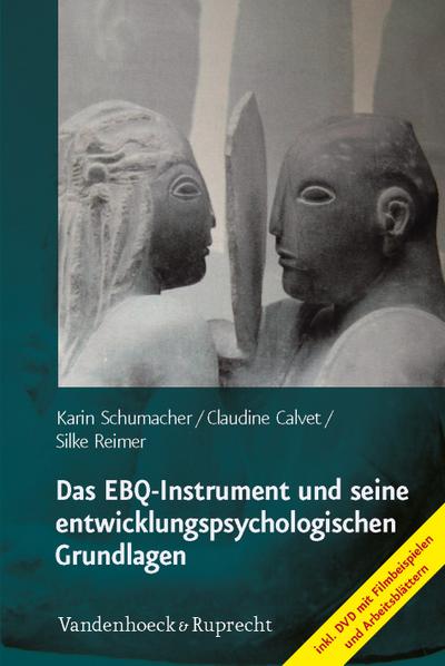 Das EBQ-Instrument und seine entwicklungspsychologischen Grundlagen