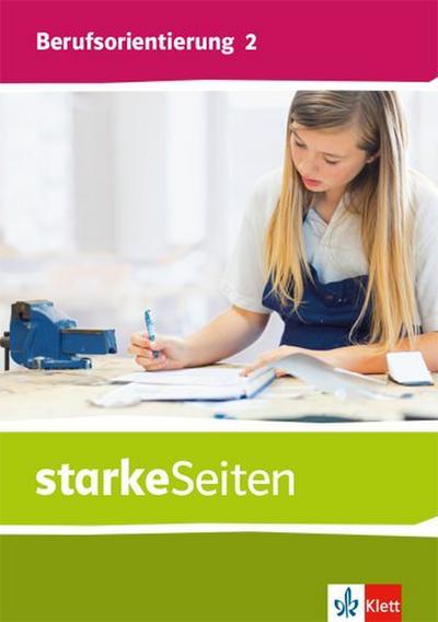 starkeSeiten Berufsorientierung 2. Schülerbuch Klasse 7/8
