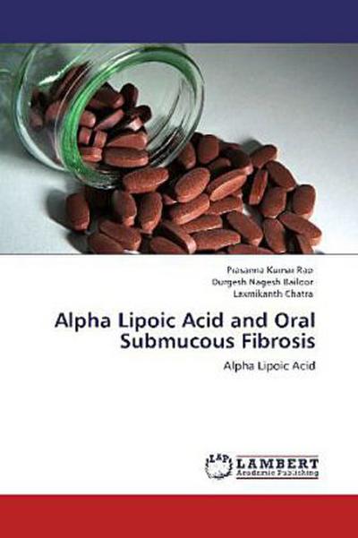 Alpha Lipoic Acid and Oral Submucous Fibrosis