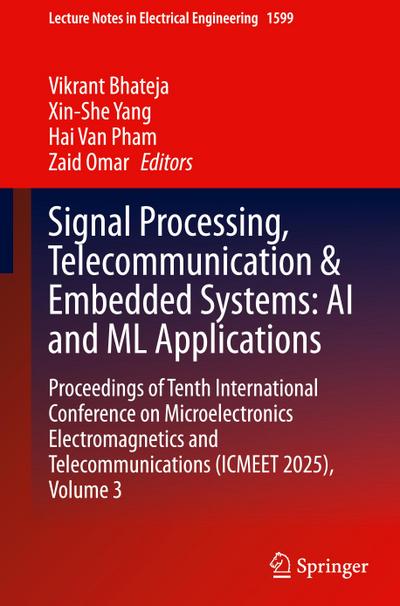 Signal Processing, Telecommunication & Embedded Systems: AI and ML Applications
