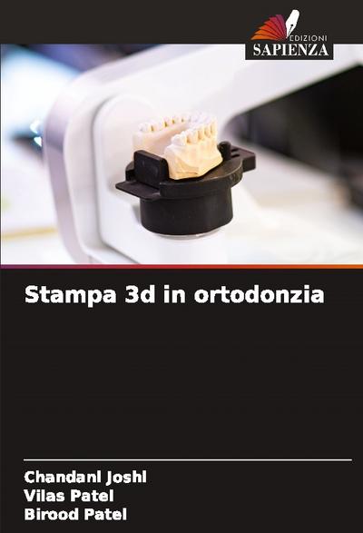 Stampa 3d in ortodonzia