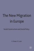 The New Migration in Europe