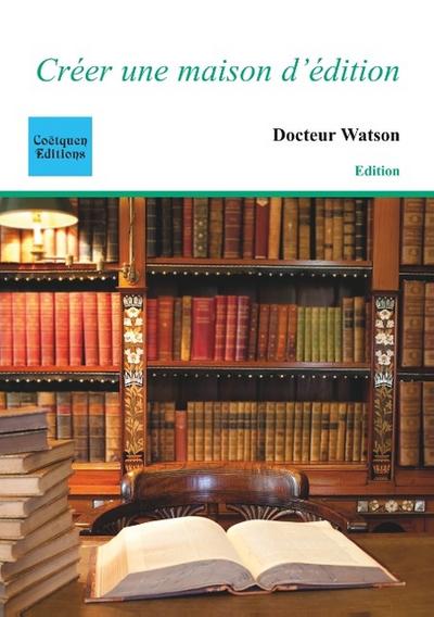Créer une maison d’édition