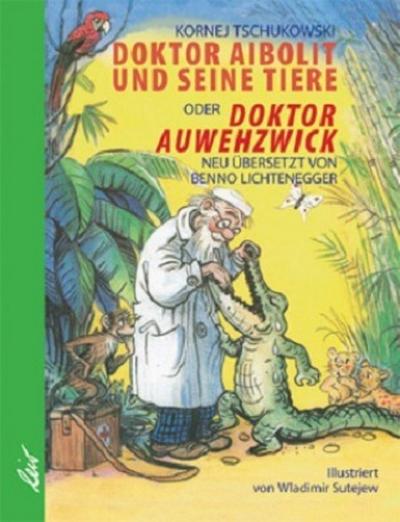 Doktor Aibolit und seine Tiere