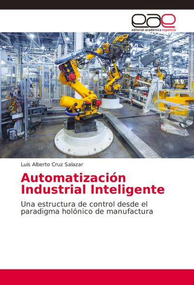 Automatización Industrial Inteligente