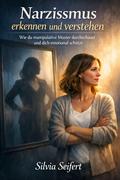 Narzissmus erkennen und verstehen
