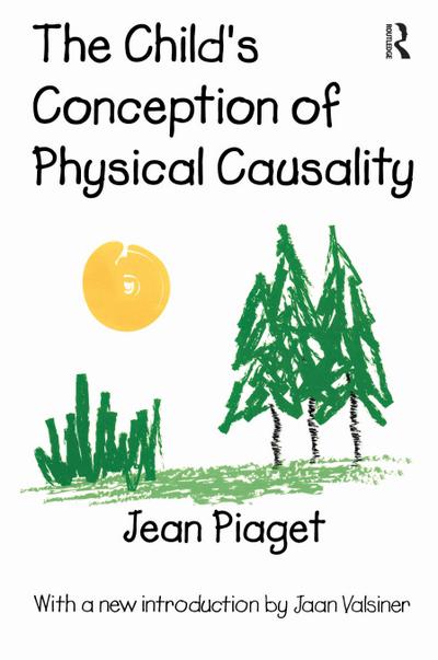 The Child’s Conception of Physical Causality
