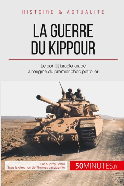 La guerre du Kippour