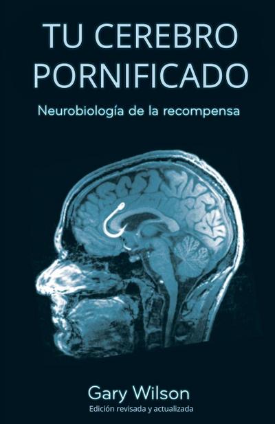 Tu Cerebro Pornificado