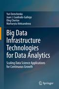 Big Data Infrastructure Technologies for Data Analytics