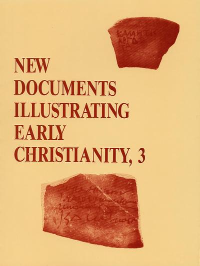 New Documents Illustrating Early Christianity, 3