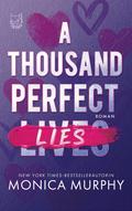 A thousand perfect Lies