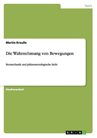 Die Wahrnehmung von Bewegungen