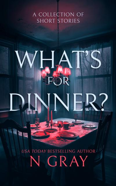 What’s for Dinner?