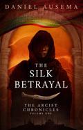 The Silk Betrayal