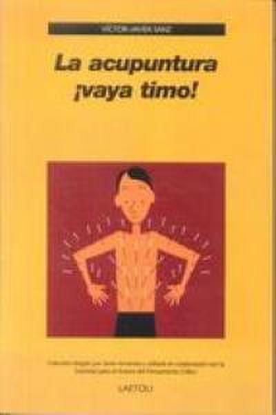 La acupuntura, ¡vaya timo!