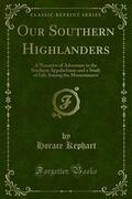 Our Southern Highlanders