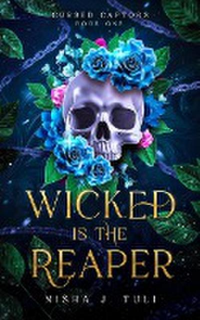 Wicked is the Reaper (Cursed Captors, #1)